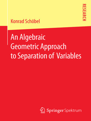cover image of An Algebraic Geometric Approach to Separation of Variables